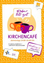 Offene Kirchen und kühle Räume – Orte zum Durchatmen – Zeit für ein Kirchencafé