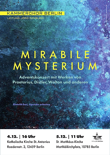 Mirabile Mysterium Konzert des Kammerchor Berlin | 4.12.21 um 16 Uhr | St. Antonius