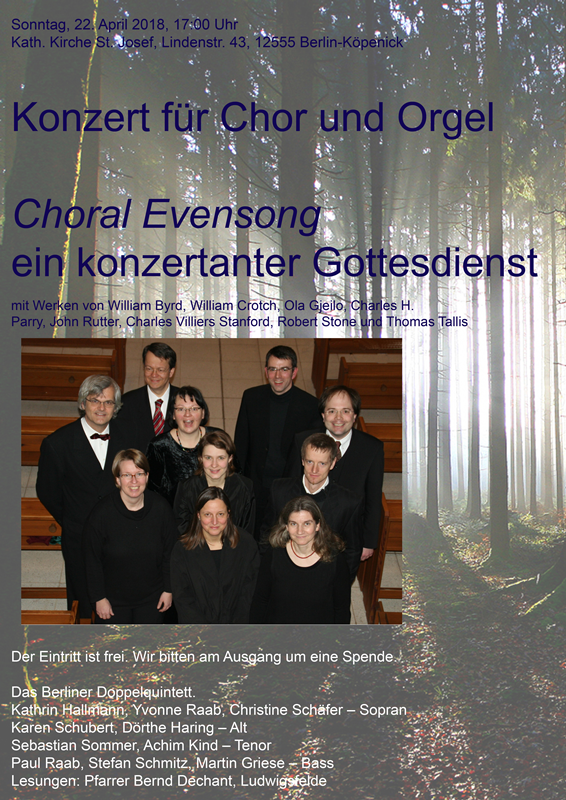 22. April 2018 um 17 Uhr Konzert in St. Josef – „Evensong“ – ein konzertanter Gottesdienst | Konzert für Chor und Orgel
